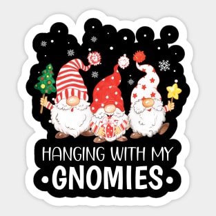 Hanging With My Gnomies Funny Gnome Christmas Matching Family Sticker